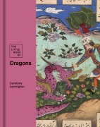 Cover-Bild zum Titel 'The Little Book of Dragons' von 'Carolyn Larrington'