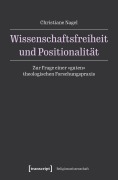 Cover-Bild zum Titel 'Wissenschaftsfreiheit und Positionalität' von 'Christiane Nagel'