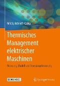 Thermisches Management elektrischer Maschinen - Mihály Németh-Csóka