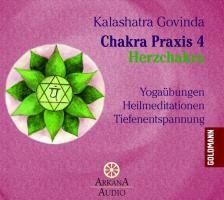 Chakra Praxis 4 - Herzchakra 4 - Kalashatra Govinda