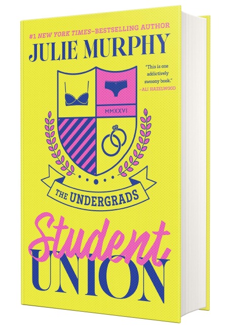 The Undergrads: Student Union - Julie Murphy
