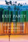 Cover-Bild zum Titel 'Exit Party' von 'Emily St John Mandel'