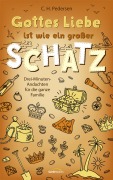 Cover-Bild zum Titel 'Gottes Liebe ist wie ein großer Schatz' von 'Carsten H. Pedersen'