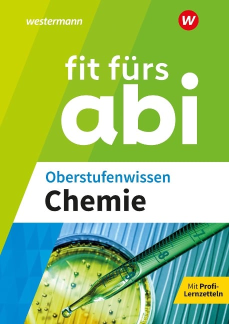 Fit fürs Abi. Oberstufenwissen Chemie - Wolfgang Kirsch, Marietta Mangold, Brigitte Schlachter, Michael Korb