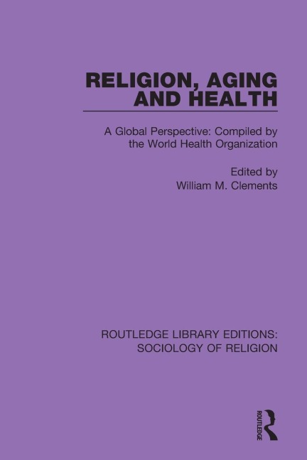 Religion, Aging and Health - 
