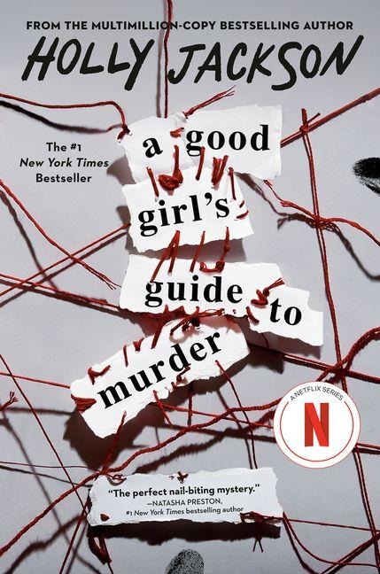 A Good Girl's Guide to Murder - Holly Jackson