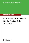 Existenzsicherungsrecht für die Soziale Arbeit - Burkhard Küstermann, Mirko Eikötter