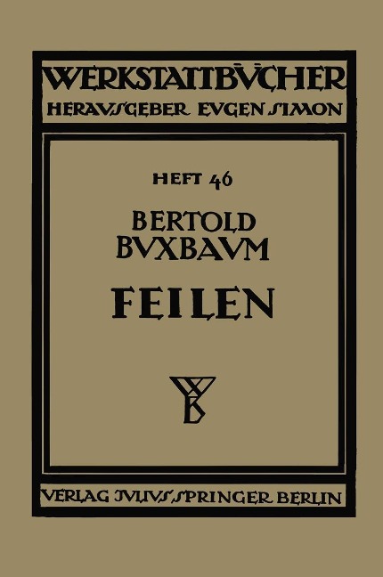 Feilen - Bertold Buxbaum