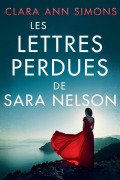 Cover-Bild zum Titel 'Les lettres perdues de Sara Nelson' von 'Clara Ann Simons'