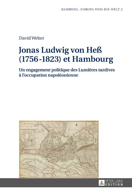 Jonas Ludwig von Heß (1756¿1823) et Hambourg - David Weber