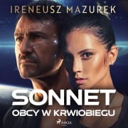 Cover-Bild zum Titel 'Sonnet. Obcy w krwiobiegu' von 'Ireneusz Mazurek'