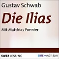 Cover-Bild zum Titel 'Die Ilias' von 'Gustav Schwab'