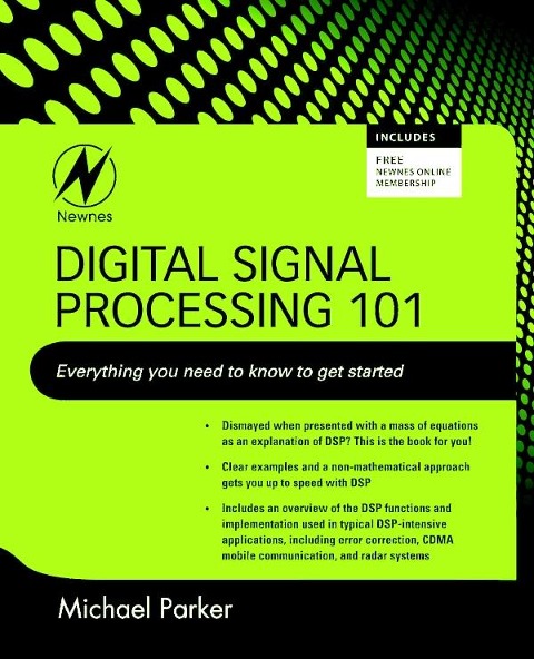 Digital Signal Processing 101 - Michael Parker