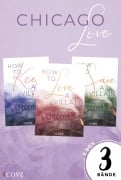 Cover-Bild zum Titel 'Chicago Love: Alle Bände der spannenden Romance-Trilogie in einem Bundle!' von 'Leandra Seyfried'
