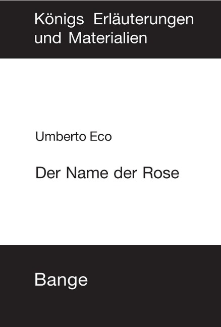 Der Name der Rose. Textanalyse und Interpretation - Umberto Eco