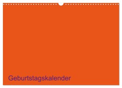 Cover-Bild zum Titel 'Bastel-Geburtstagskalender orange / Geburtstagskalender (Wandkalender 2026 DIN A3 quer), CALVENDO Monatskalender' von 'Kreativ Ist Gut'