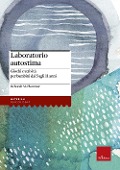 Cover-Bild zum Titel 'Laboratorio autostima. Giochi e attività per bambini dai 5 agli 11 anni' von 'Deborah Plummer'