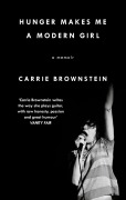 Cover-Bild zum Titel 'Hunger Makes Me a Modern Girl' von 'Carrie Brownstein'