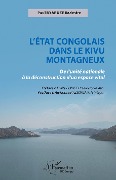 Cover-Bild zum Titel 'L'État congolais dans le Kivu montagneux' von 'Byabuze Badesire'