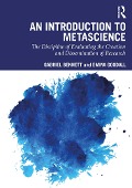 Cover-Bild zum Titel 'An Introduction to Metascience' von 'Gabriel Bennett, Emma Goodall'