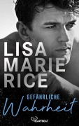 Cover-Bild zum Titel 'Gefährliche Wahrheit' von 'Lisa Marie Rice'