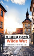 Cover-Bild zum Titel 'Wilde Wut' von 'Friederike Schmöe'