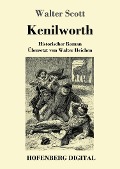 Cover-Bild zum Titel 'Kenilworth' von 'Walter Scott'