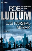 Cover-Bild zum Titel 'Das Parsifal-Mosaik' von 'Robert Ludlum'