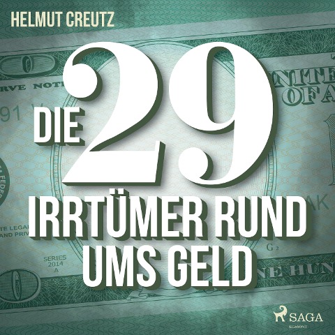 Die 29 Irrtümer rund ums Geld - Helmut Creutz