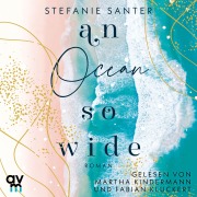 Cover-Bild zum Titel 'An Ocean so Wide' von 'Stefanie Santer'