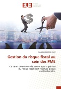 Cover-Bild zum Titel 'Gestion du risque fiscal au sein des PME' von 'Daniel Lindjeck Kack'