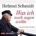 Cover-Bild zum Titel 'Was ich noch sagen wollte' von 'Helmut Schmidt'