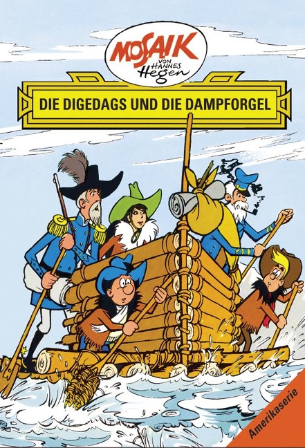 Die Digedags, Amerikaserie10. Die Digedags und die Dampforgel - Lothar Dräger