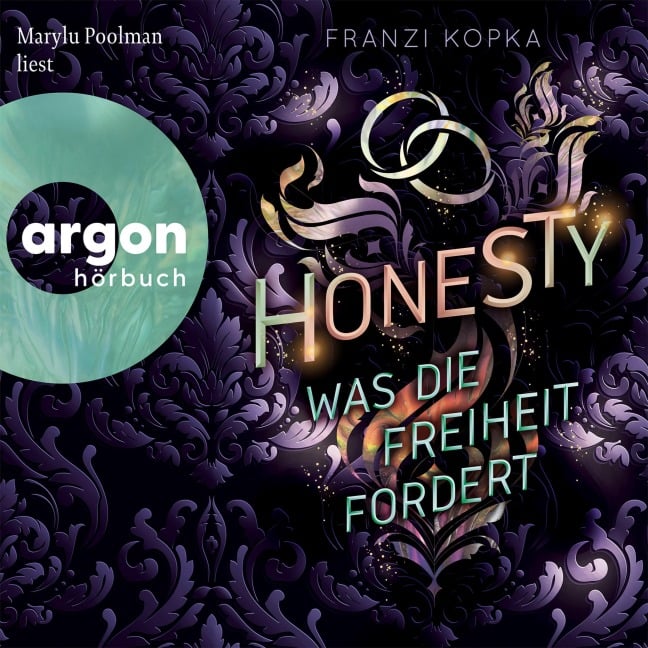 Honesty. Was die Freiheit fordert - Franzi Kopka