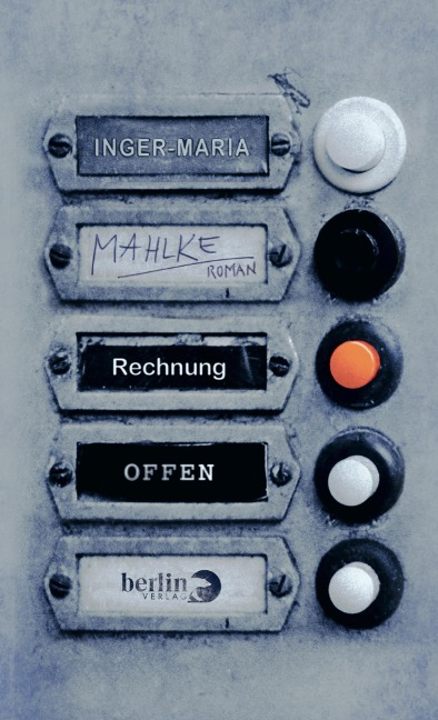 Rechnung offen - Inger-Maria Mahlke