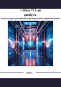 Cover-Bild zum Titel 'Utiliser l'IA au quotidien' von 'Hal84'
