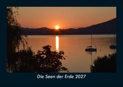 Cover-Bild zum Titel 'Die Seen der Erde 2027 Fotokalender DIN A5' von 'Tobias Schmitt, Kevin Heber'