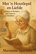 Cover-Bild zum Titel 'Met 'n Houtlepel en Liefde' von 'Marianne Sparkles'