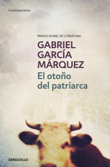 El otono del patriarca - Gabriel Garcia Marquez