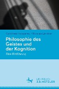 Cover-Bild zum Titel 'Philosophie des Geistes und der Kognition' von 'Nicolas Lindner, Gottfried Vosgerau'