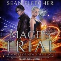 Cover-Bild zum Titel 'Mage's Trial Lib/E' von 'Sean Fletcher'