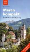 Cover-Bild zum Titel 'Meran kompakt' von 'Josef Rohrer'