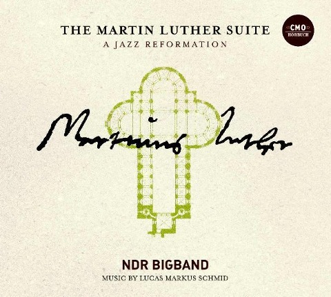 The Martin Luther Suite-A Jazz Reformation - NDR Bigband