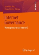 Cover-Bild zum Titel 'Internet Governance' von 'Hans-Dieter Kübler, Joachim Betz'