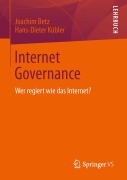 Cover-Bild zum Titel 'Internet Governance' von 'Joachim Betz, Hans-Dieter Kübler'