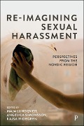 Re-Imagining Sexual Harassment - 