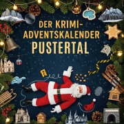 Cover-Bild zum Titel 'Der Krimi-Adventskalender Pustertal' von 'Sophia Keller'