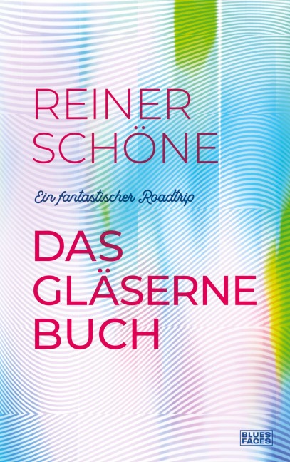 Das gläserne Buch - Reiner Schöne