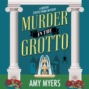 Cover-Bild zum Titel 'Murder in the Grotto' von 'Amy Myers'