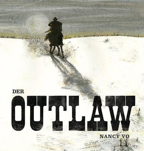 Der Outlaw - Nancy Vo
